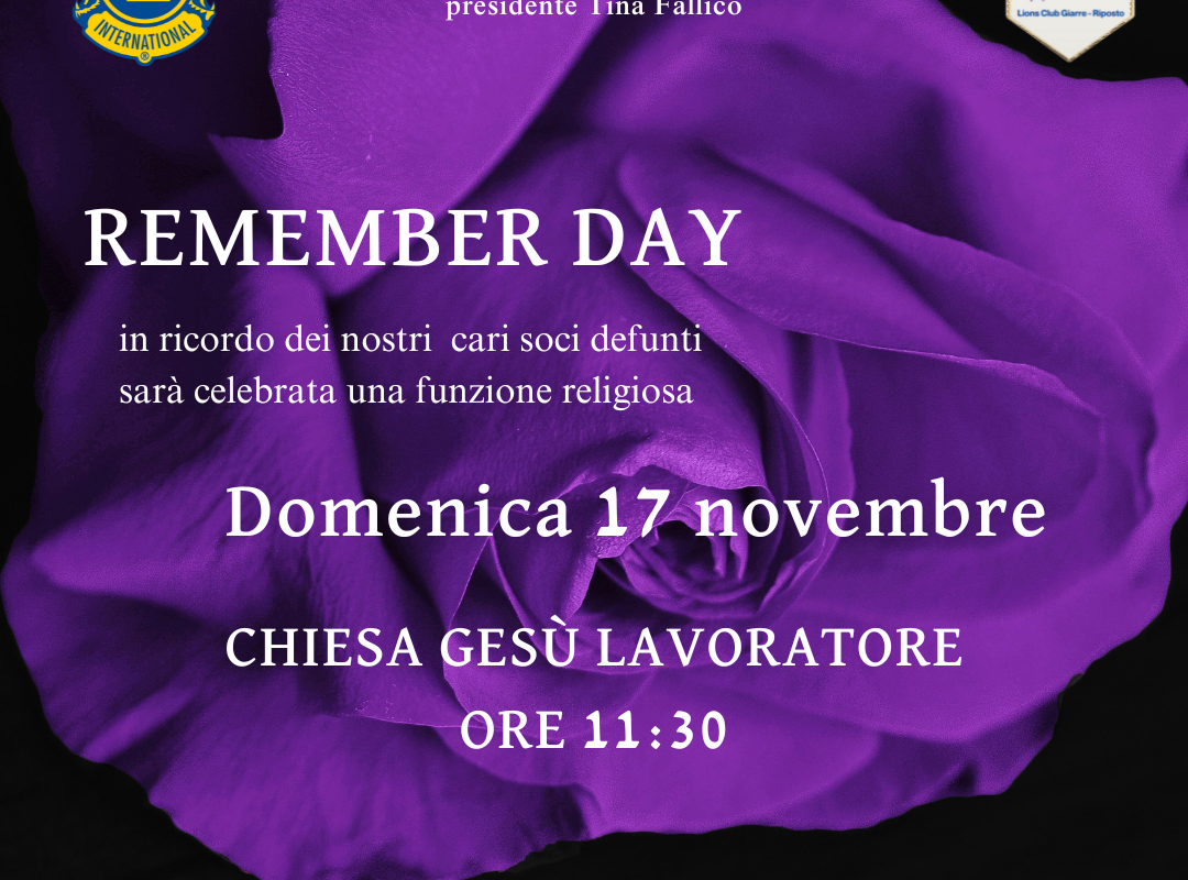 Domenica 17 novembre “ Remember Day “ per i nostri cari soci defunti.